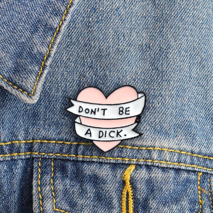 GDHY Rose Heart Do not Be An Idiot. Cute Heart Rose Brooch From Enamel Ribbon Pins For Children Backpack Girl Collar Pin Bag Accessories