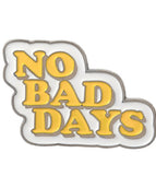 No bad days