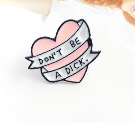 GDHY Rose Heart Do not Be An Idiot. Cute Heart Rose Brooch From Enamel Ribbon Pins For Children Backpack Girl Collar Pin Bag Accessories